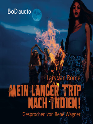 cover image of Mein langer Trip nach Indien (Ungekürzt)